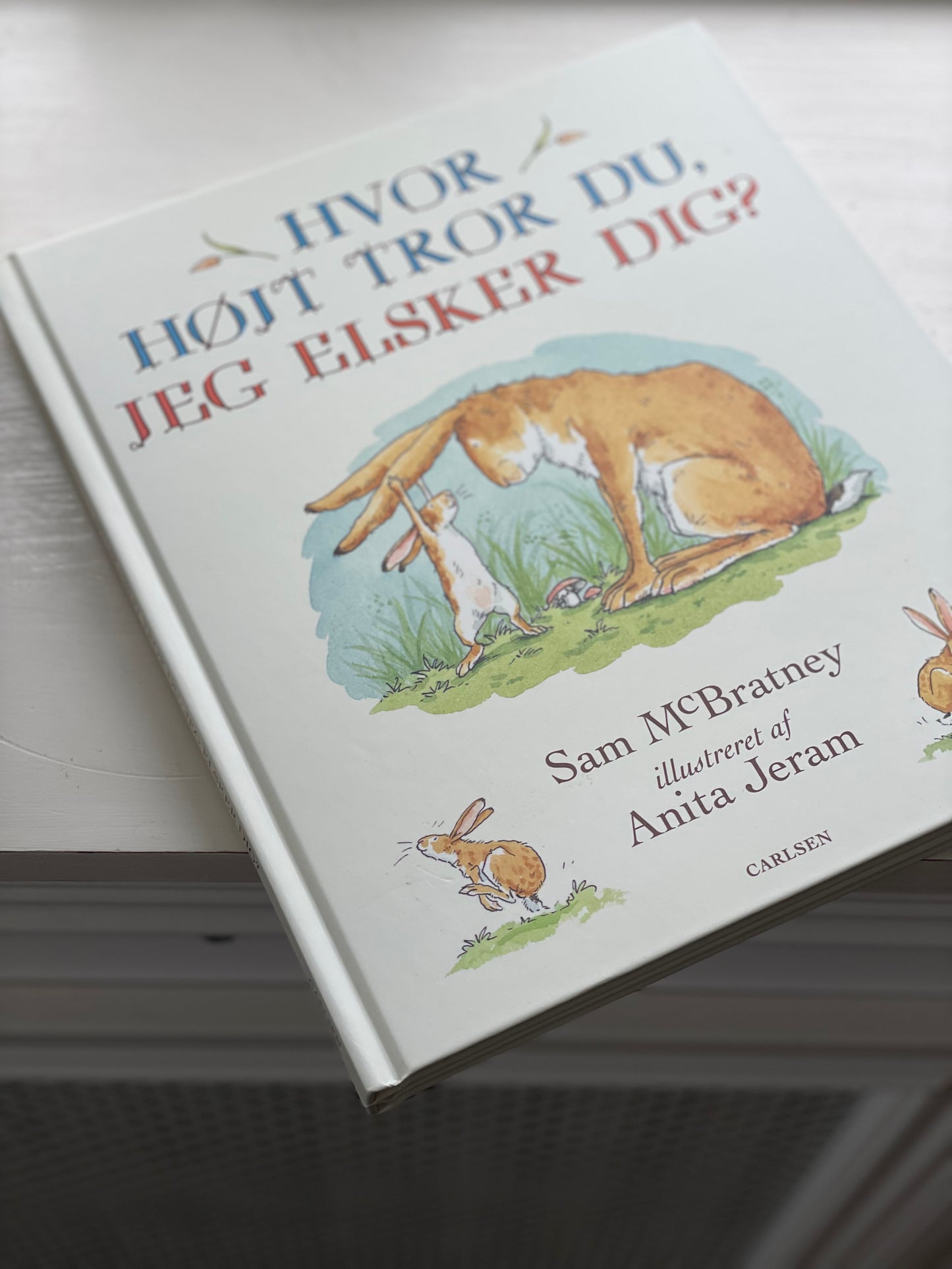 Hvor højt tror du, jeg elsker dig? af Sam McBratney