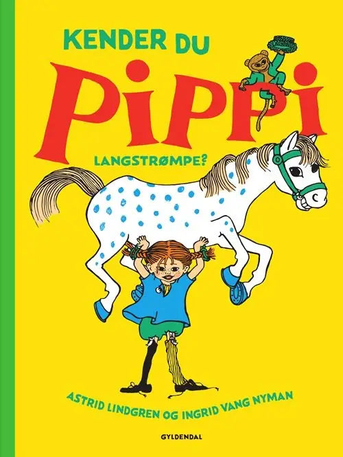 Kender du Pippi Langstrømpe? - Astrid Lindgren